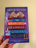 Caitlin Rozakis - The Grimoire Grammar School