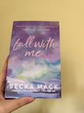 Becka Mack - Fall With Me
